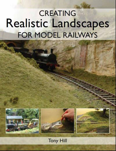 97652 Creating Realistic Landscapes for Model Railways Book