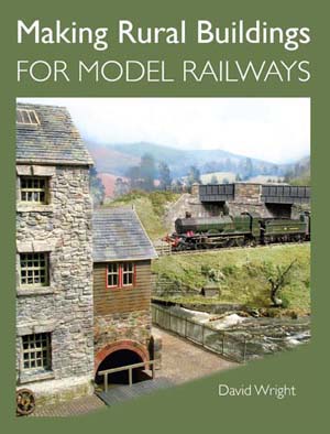 97657 Making Rural Buildings for Model Railways Book
