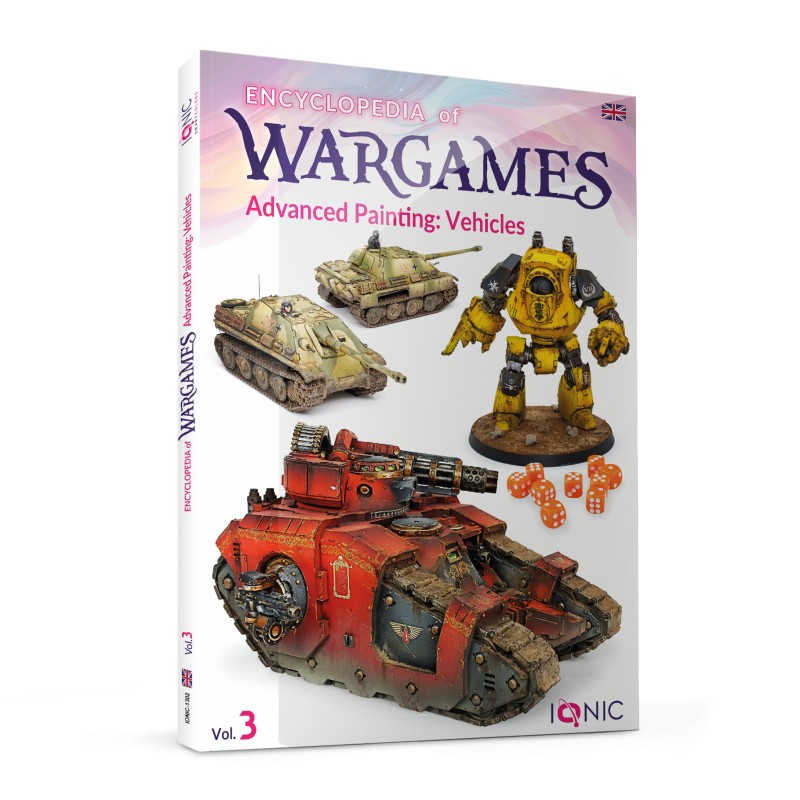 IONIC1302 ENCYCLOPEDIA of WARGAMES Vol.3 - Advanced Painting: Vehicles