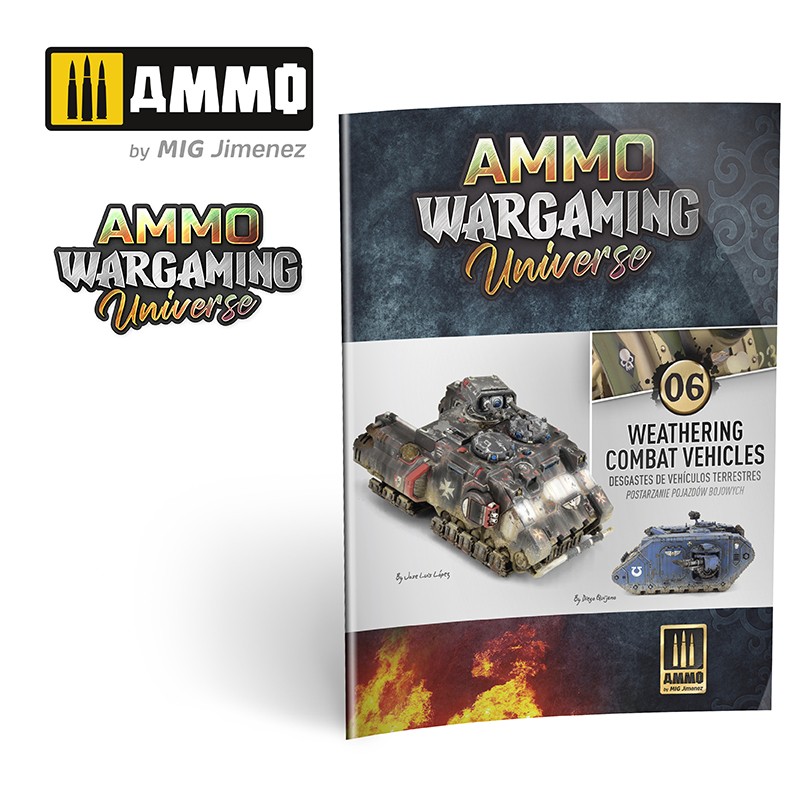 MIG6925 AMMO WARGAMING UNIVERSE Book 06  Weathering Combat Vehicles (English, Castellano, Polski)